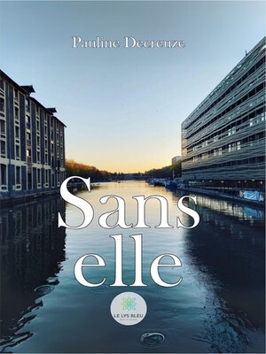 cover image of Sans elle